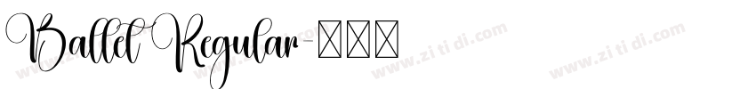 Ballet Regular字体转换